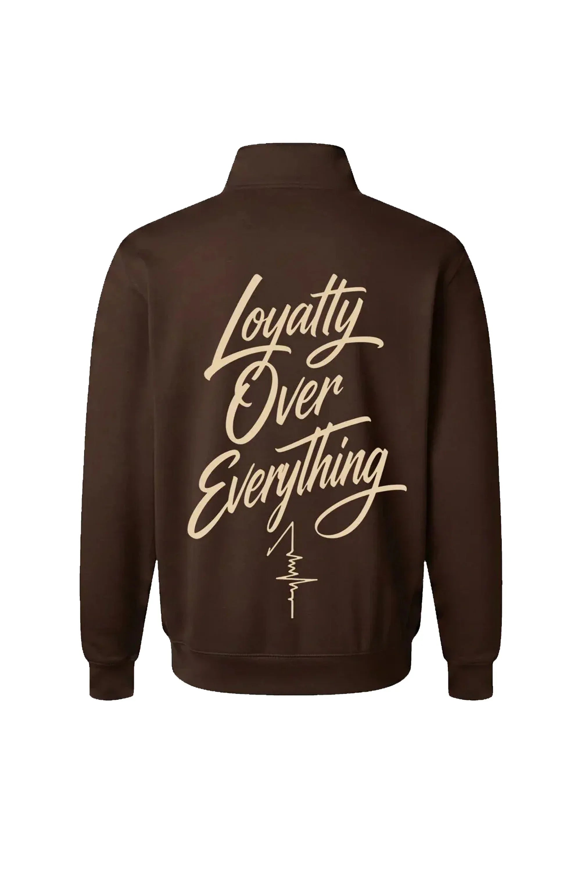 A dark brown quarter-zip jacket shown from the back, featuring a large beige script graphic that reads 'Loyalty Over Everything' with a small vertical monogram design below it.